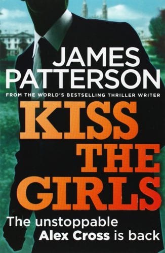 Kiss the Girls James Patterson