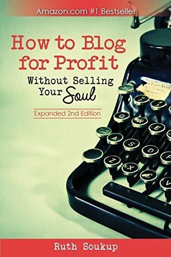 how to blog for profit without selling your soul