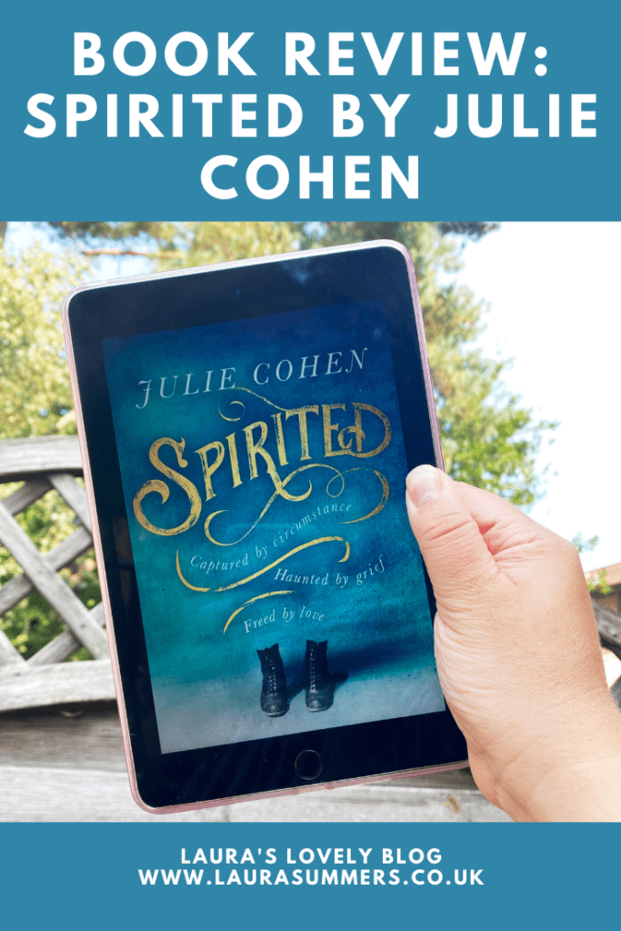 BOOK REVIEW: Spirited by Julie Cohen. A beautifully written historical novel that encompasses love, the paranormal and the importance of relationships and the impact they have on our lives. A fabulous read. 